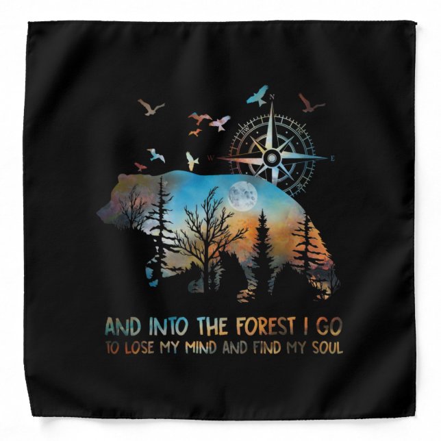 Bear And Into The Forest I Go To Lose My Mind Gift Bandana (Front)