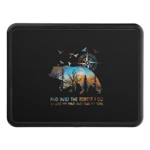 Bear And Into The Forest I Go To Lose My Mind Gift Hitch Cover