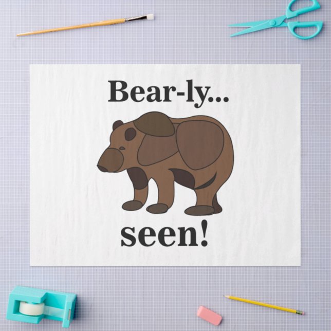 Bear Animal Funny Humor Quote Tissue Paper (Craft)