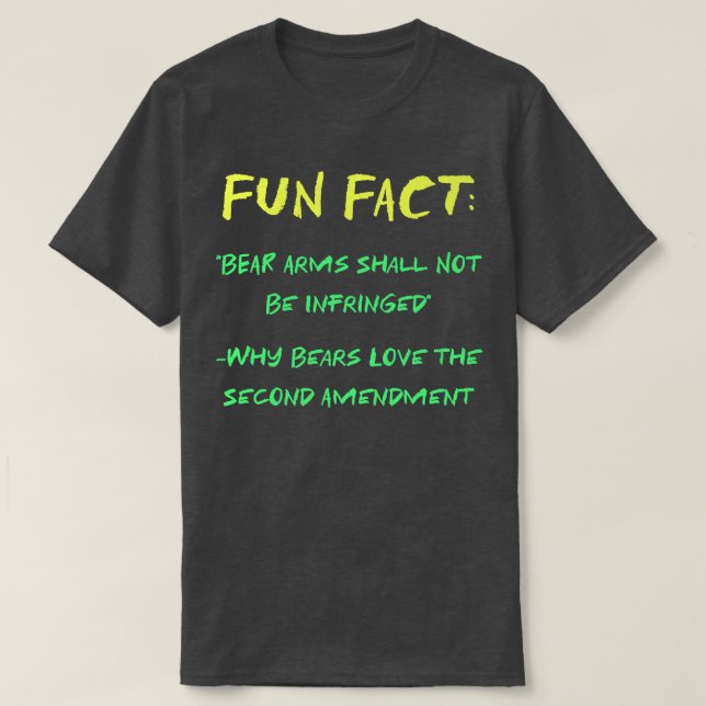 BEAR Arms Shall Not Be Infringed Funny Animal Pun  T-Shirt (Design Front)