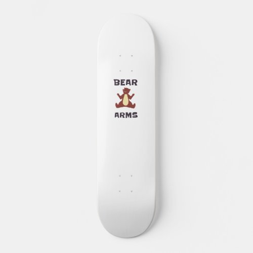 Bear arms skateboard