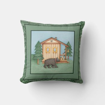 Bear At Cabin Throw Pillow by marainey1 at Zazzle