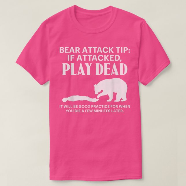 Bear Attack Tip Camping Hiking Outdoor Travel 154  T-Shirt (Design Front)