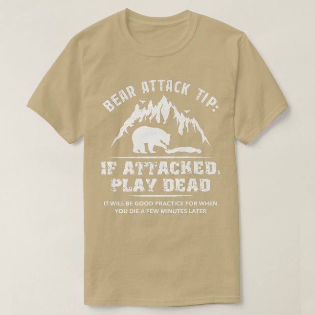 Bear Attack Tip Camping Hiking Outdoor Travel Funn T-Shirt (Design Front)