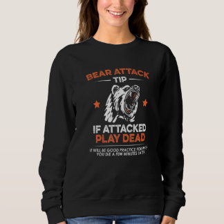 Bear Attack Tip Camping Hiking Outdoor Travel  Vin Sweatshirt