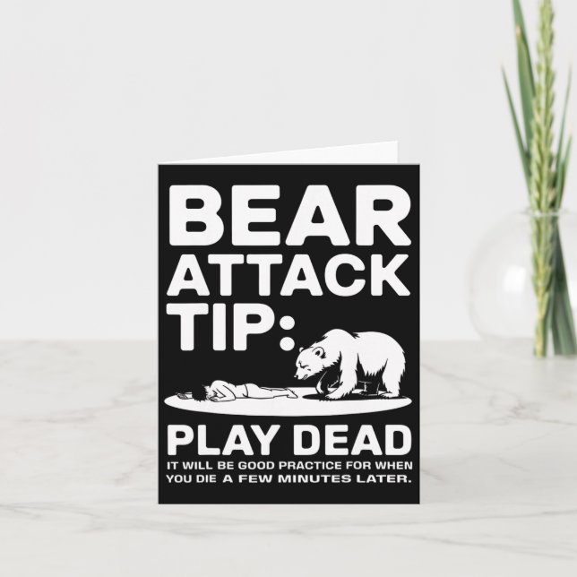 Bear Attack Tip Play Dead Funny Camping Hiking Des Card (Front)