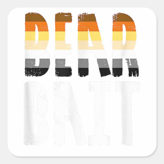 Bear Bait - Funny Gay Pride Bear  Square Sticker (Front)