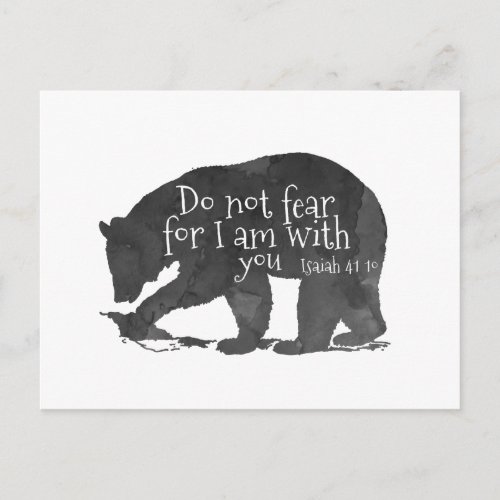 Bear Bible Verse 41_10 Isaiah Do not fear Postcard