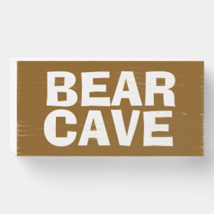 BEAR CAVE WOOD SIGN