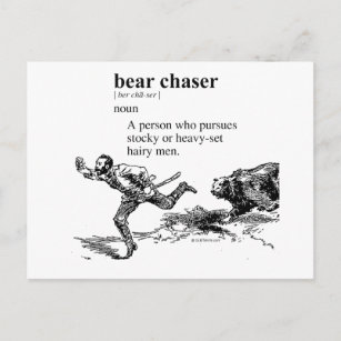 BEAR CHASER POSTCARD