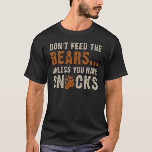 Bear Community Don t feed the bears   Bear Pride G T_Shirt
