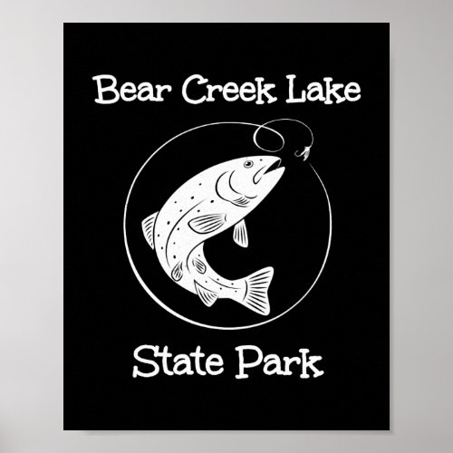 Bear Creek Lake State Park Fishing Fish Camping Poster