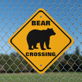 Bear Crossing Roadway Property Warning Metal Sign