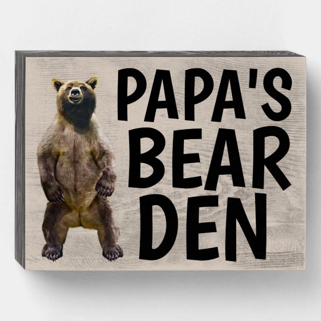 BEAR DEN DAD PAPA WOOD SIGN (Front Horizontal)