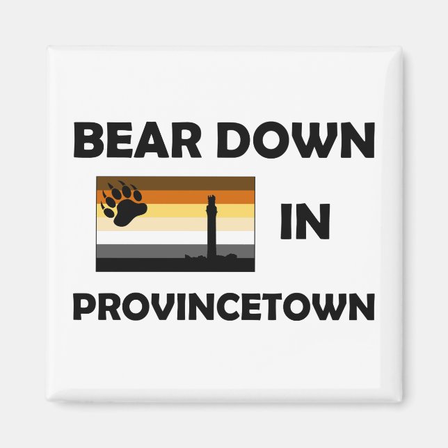 Bear Down In Provincetown Magnet (Front)