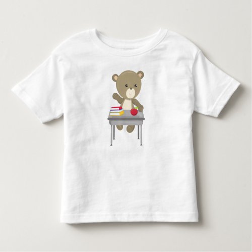 Bear Going To School Cute Bear Brown Bear Desk Toddler T_shirt