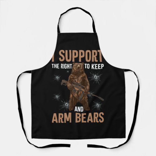 Bear Gun 2nd I Support The Right To Keep And Arm B Apron