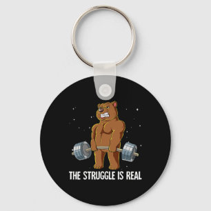Bear Gym Weight Training The Struggle Is Real  Keychain