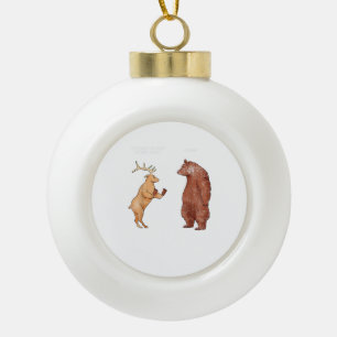 Bear Hands Oh Deer Funny Sayings Pun Gift Ceramic Ball Christmas Ornament