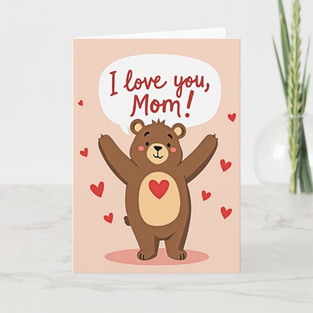 Bear Hug I Love You Mom Card (Front)