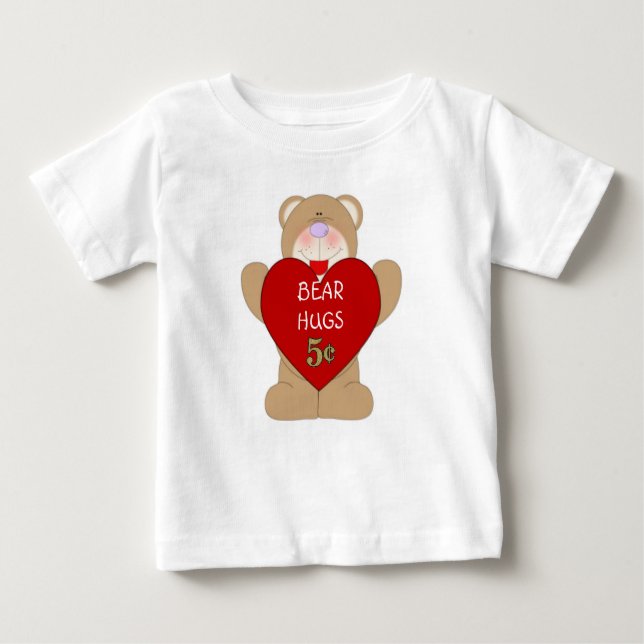 Bear Hugs 5-cents  Infant T-Shirts (Front)