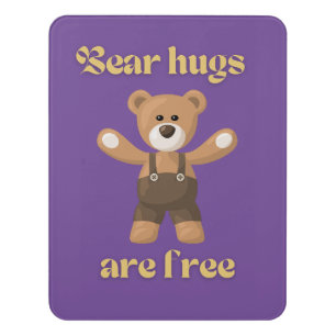 Bear hugs are free door sign