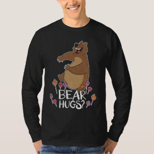 Bear Hugs Bear Lover Wildlife Animal Bear 1 T-Shirt