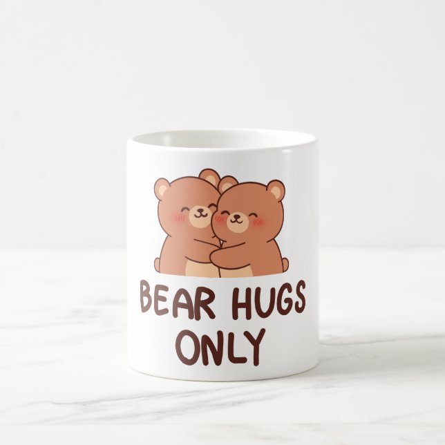 Bear Hugs Only Coffee Mug (Center)
