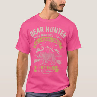 Bear Hunter Hunting Funny Hunters Definition T-Shirt