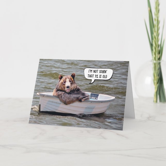 Bear In Boat 91st Birthday Humor Card (Front)