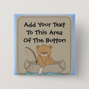 Bear In Canoe Button by kids_birthdays at Zazzle