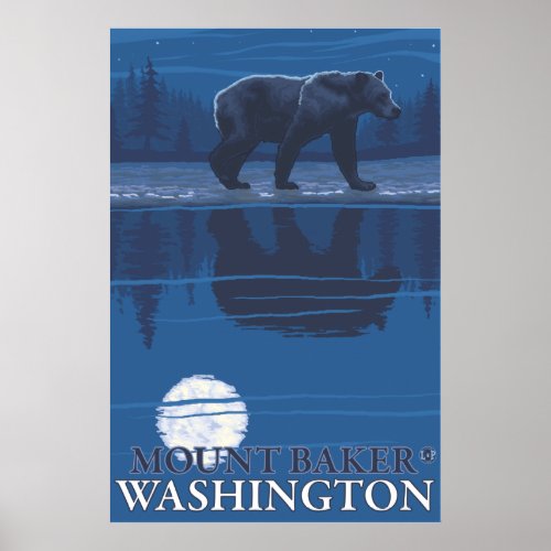 Bear in Moonlight _ Mount Baker Washington Poster