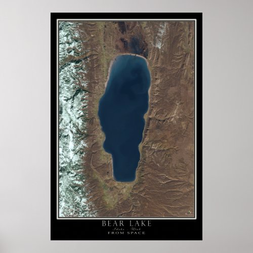 Bear Lake Idaho _ Utah From Space Satellite Map Poster