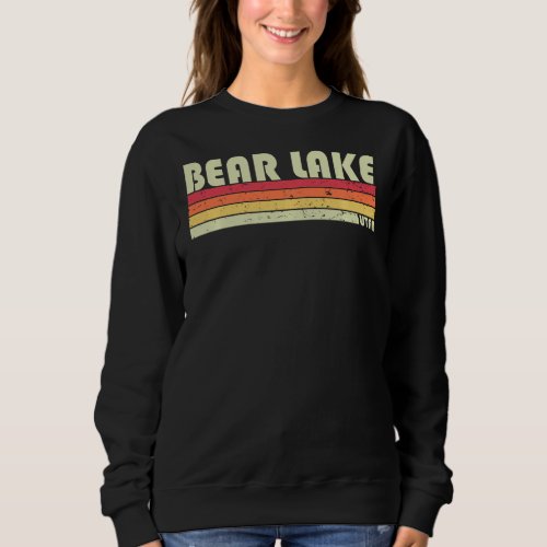Bear Lake Utah Funny Fishing Camping Summer Sweatshirt
