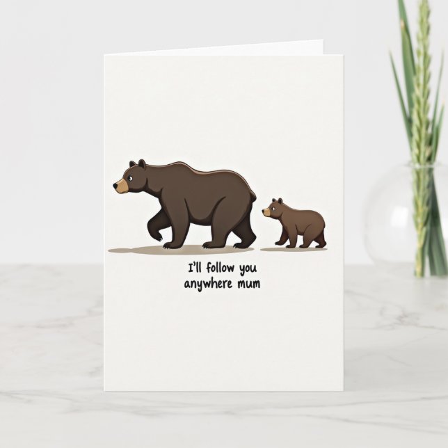 Bear Mums Anywhere Message Card (Front)