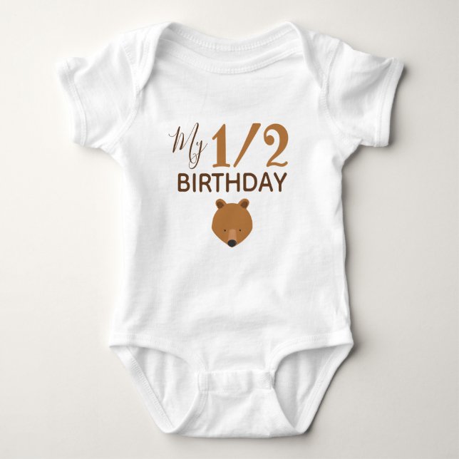 Bear My Half Birthday Baby Bodysuit (Front)