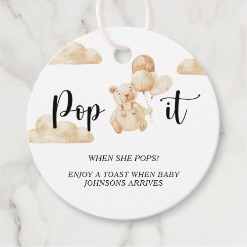 Bear Pop it when she pops baby shower Favor Tags