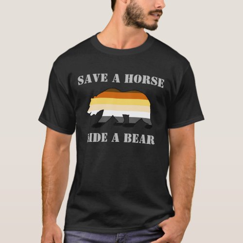 Bear Pride Flag Save A Horse Ride A Bear T_Shirt