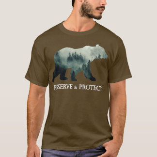 Bear Protect  Preserve Climate Change Gift T-Shirt
