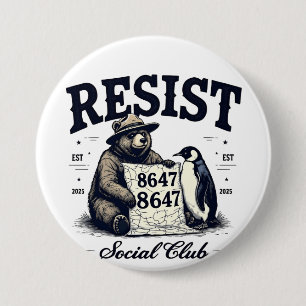 Bear Resist Protect National Park Anti Trump 8647  Button