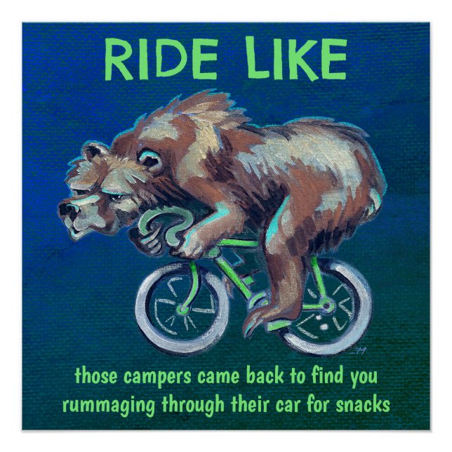 Bear Riding a Bicycle Motivational Poster (Front)