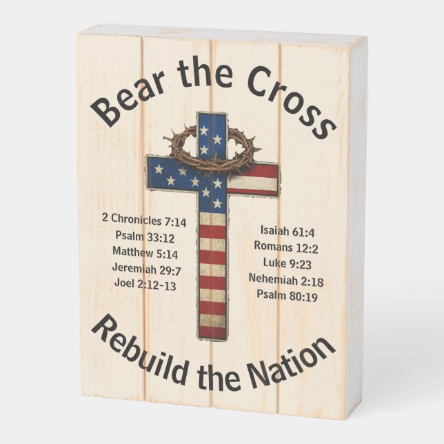 Bear the Cross - Rebuild the Nation Wooden Box Sign (Angled Vertical)