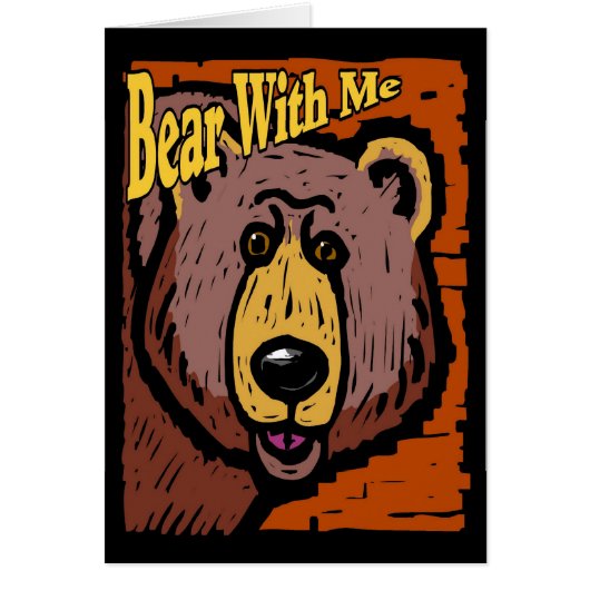 Bear With Me Cards (Front)
