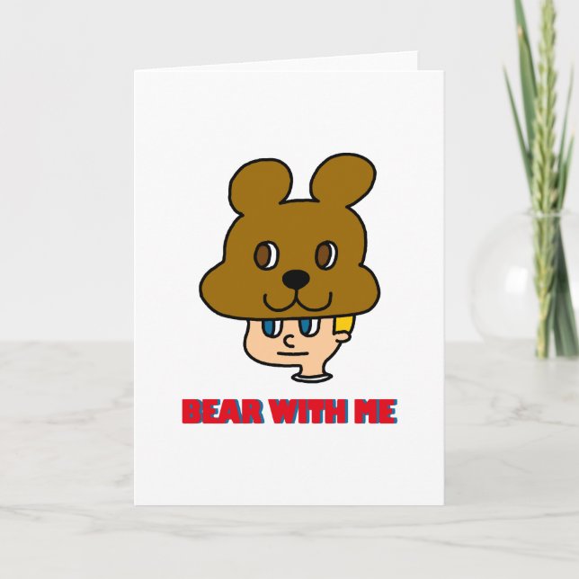 Bear with Me Note Card (Front)