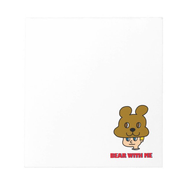 Bear with Me Notepad (Front)