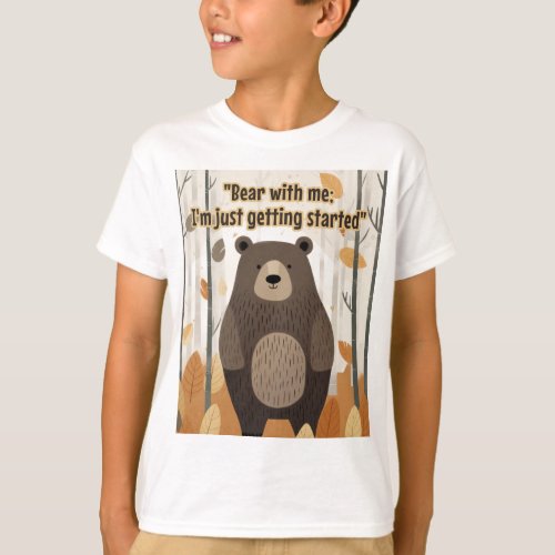BEAR WITH ME T_Shirt