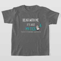 bear with me Tourette Syndrome kids T-Shirt