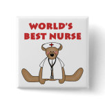 Bear World's Best Nurse T-shirts and Gifts Pinback Button