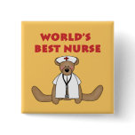 Bear World's Best Nurse T-shirts and Gifts Pinback Button