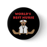 Bear World's Best Nurse T-shirts and Gifts Pinback Button
